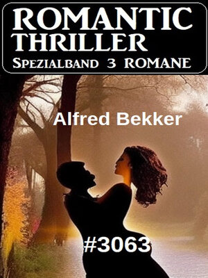 cover image of Romantic Thriller Spezialband 3063--3 Romane